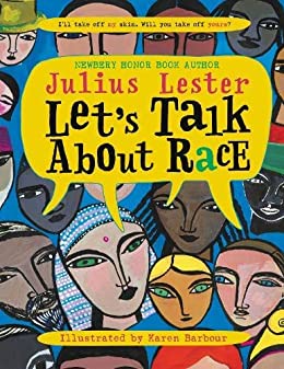 Let’s Talk About Race by Julius Lester